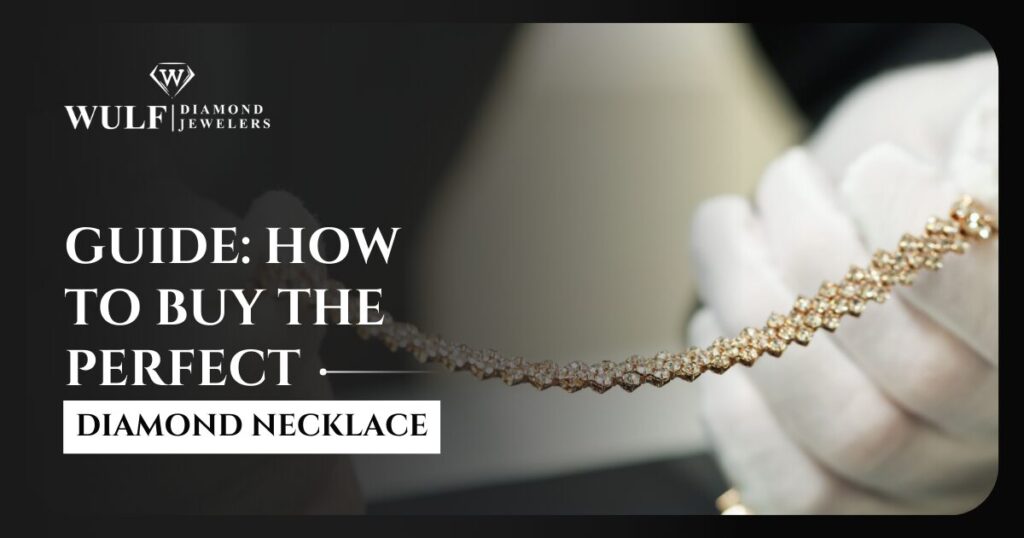 Guide: How to Buy the Perfect Diamond Necklace