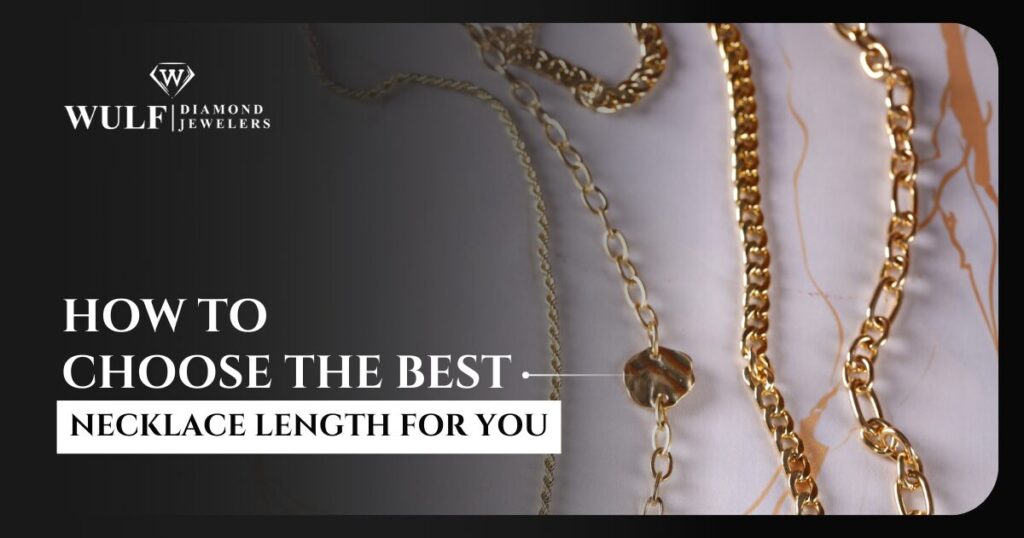 How to Choose the Best Necklace Length For You