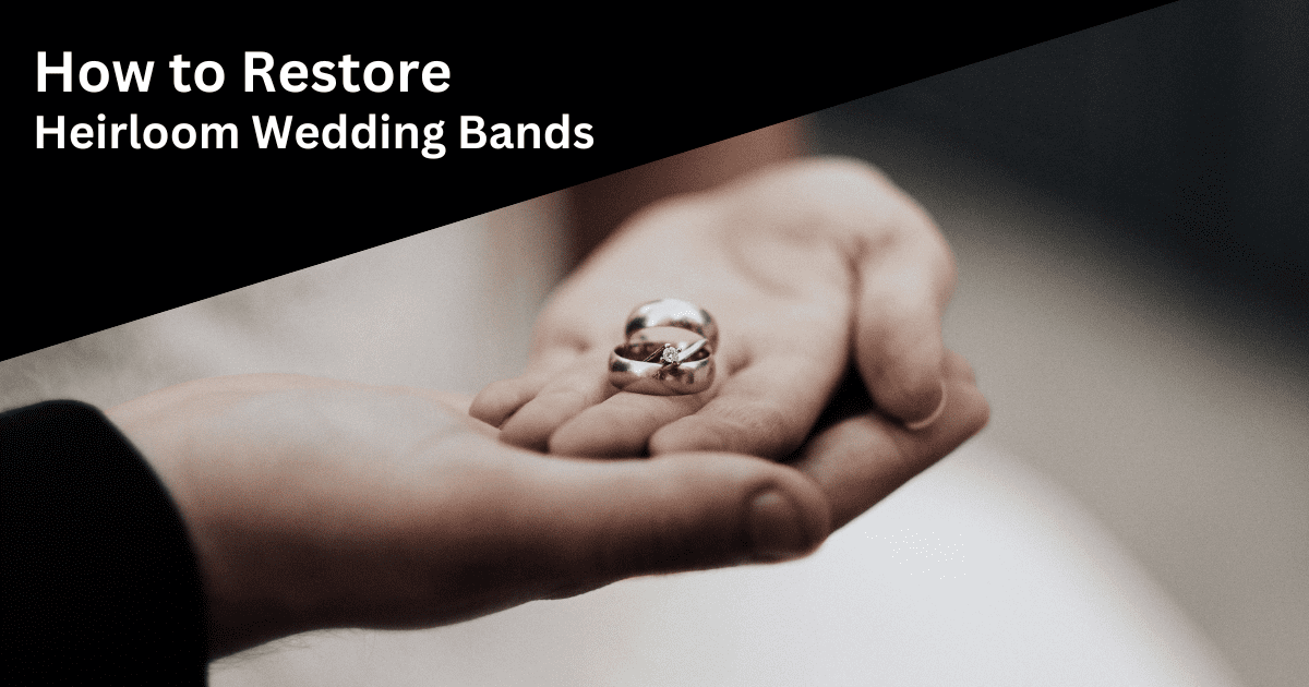 Heirloom Wedding Bands