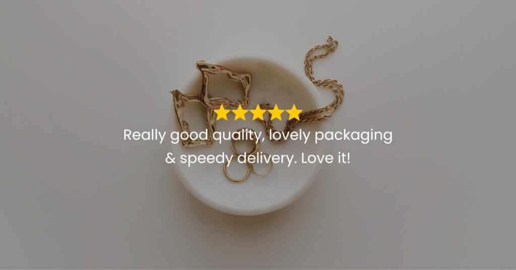 A white dish holding gold jewelry, including earrings and a necklace, with a 5-star review text overlay praising quality, packaging, and fast delivery.