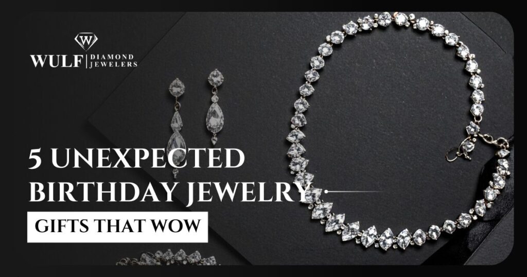 Birthday Jewelry Gifts