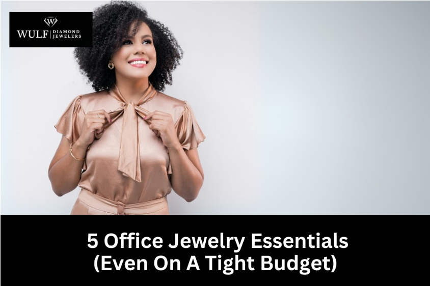 Office Jewelry Essentials