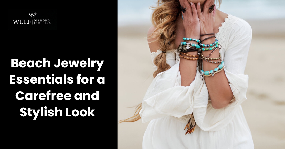 Beach jewelry essentials