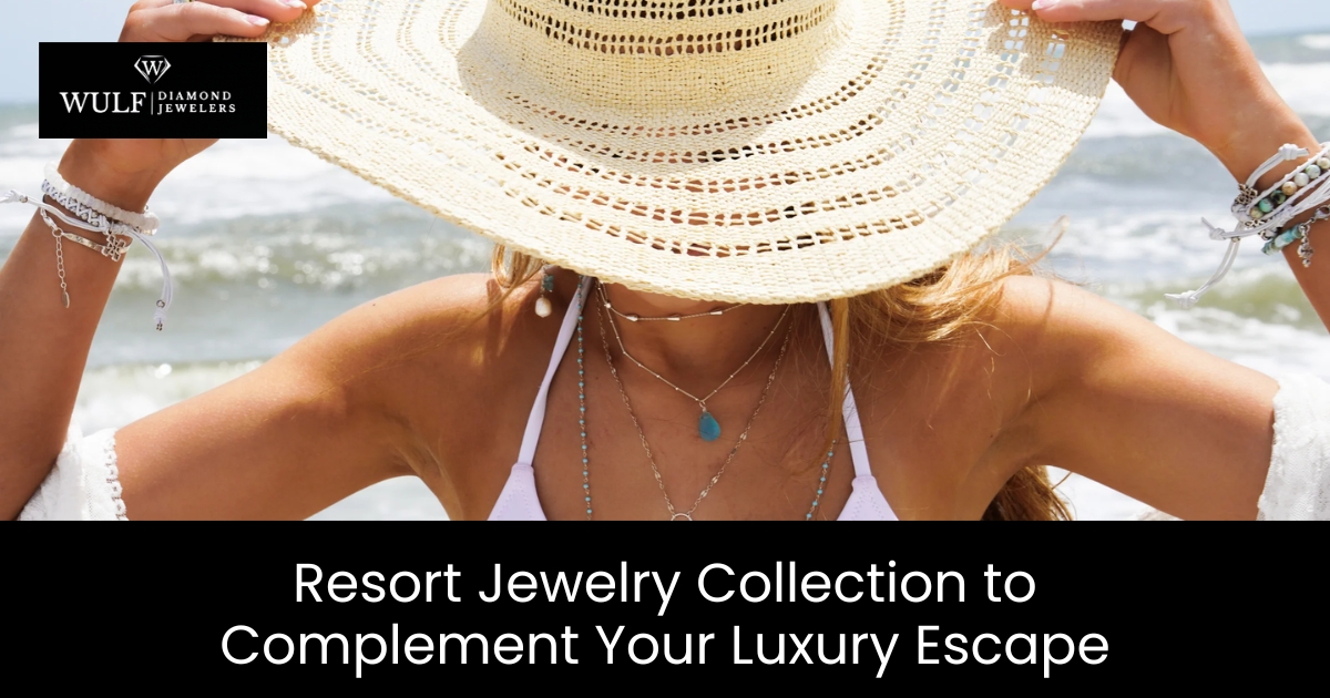 Resort Jewelry Collection